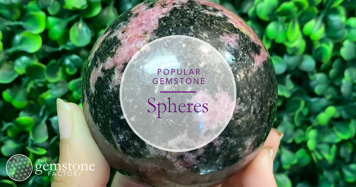 gemstone spheres